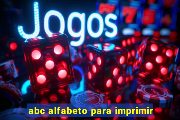 abc alfabeto para imprimir